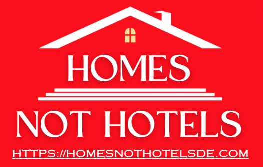 Homes Not Hotels Wilmington DE
